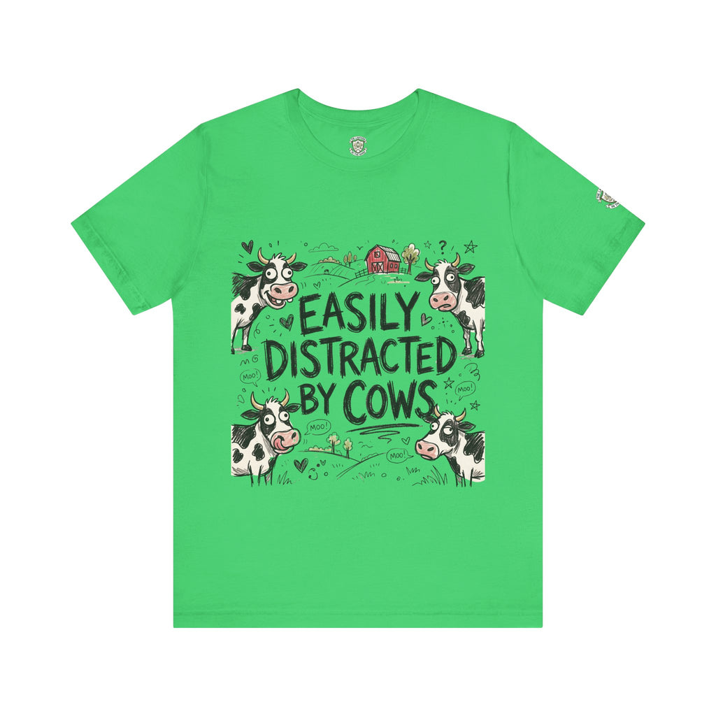 Easily Distracted by Cows T‑Shirt