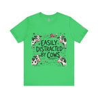 Easily Distracted by Cows T‑Shirt
