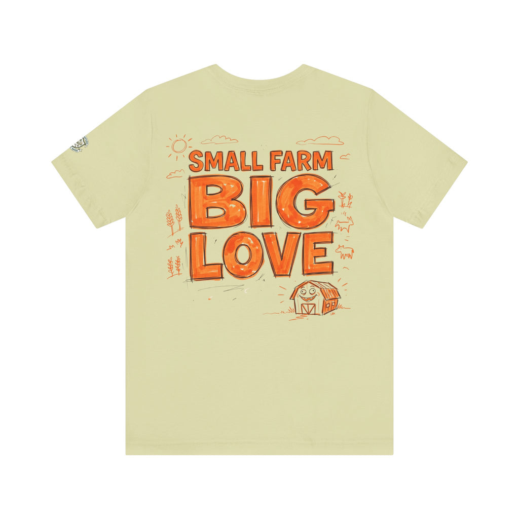 Small Farm Big Love T‑Shirt