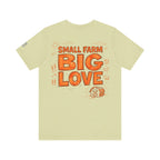 Small Farm Big Love T‑Shirt