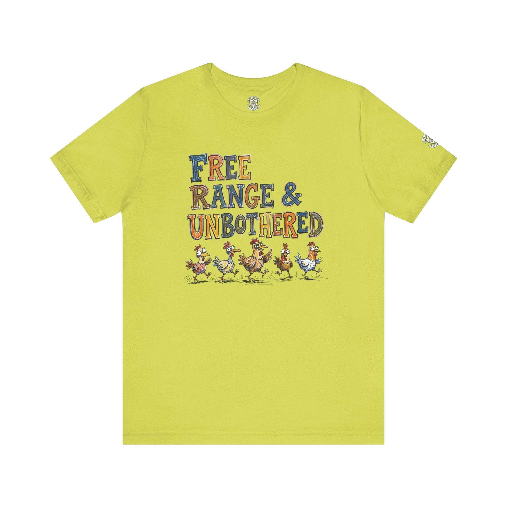 Free Range & Unbothered Chicken T-Shirt