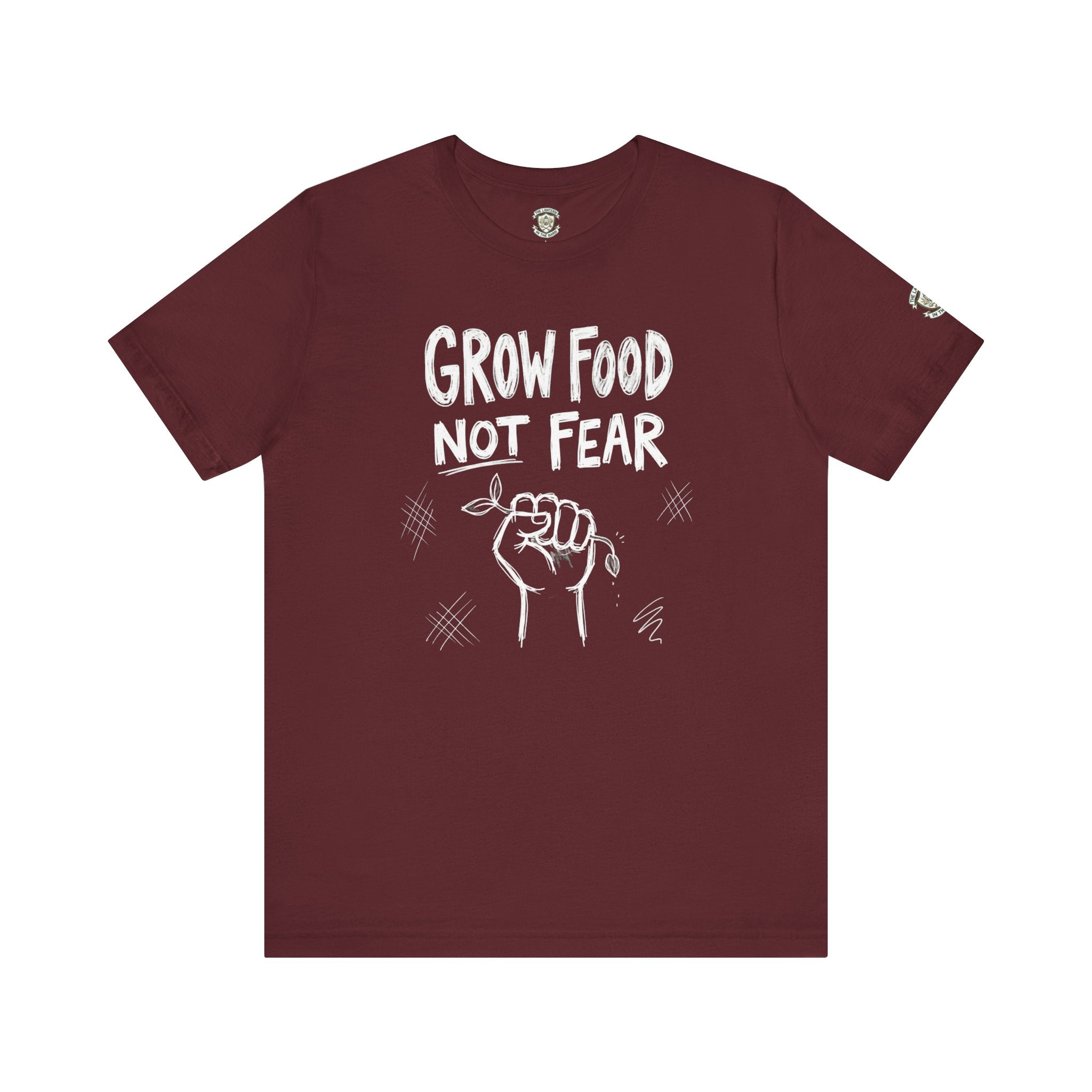 Grow Food Not Fear T-Shirt