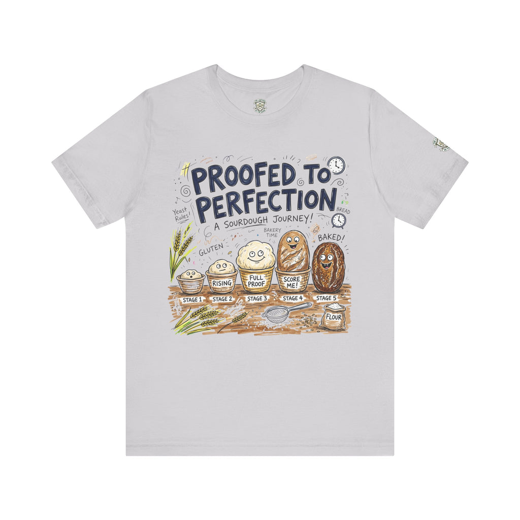 Proofed to Perfection Bread T‑Shirt