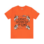 Easily Distracted by Cows T‑Shirt