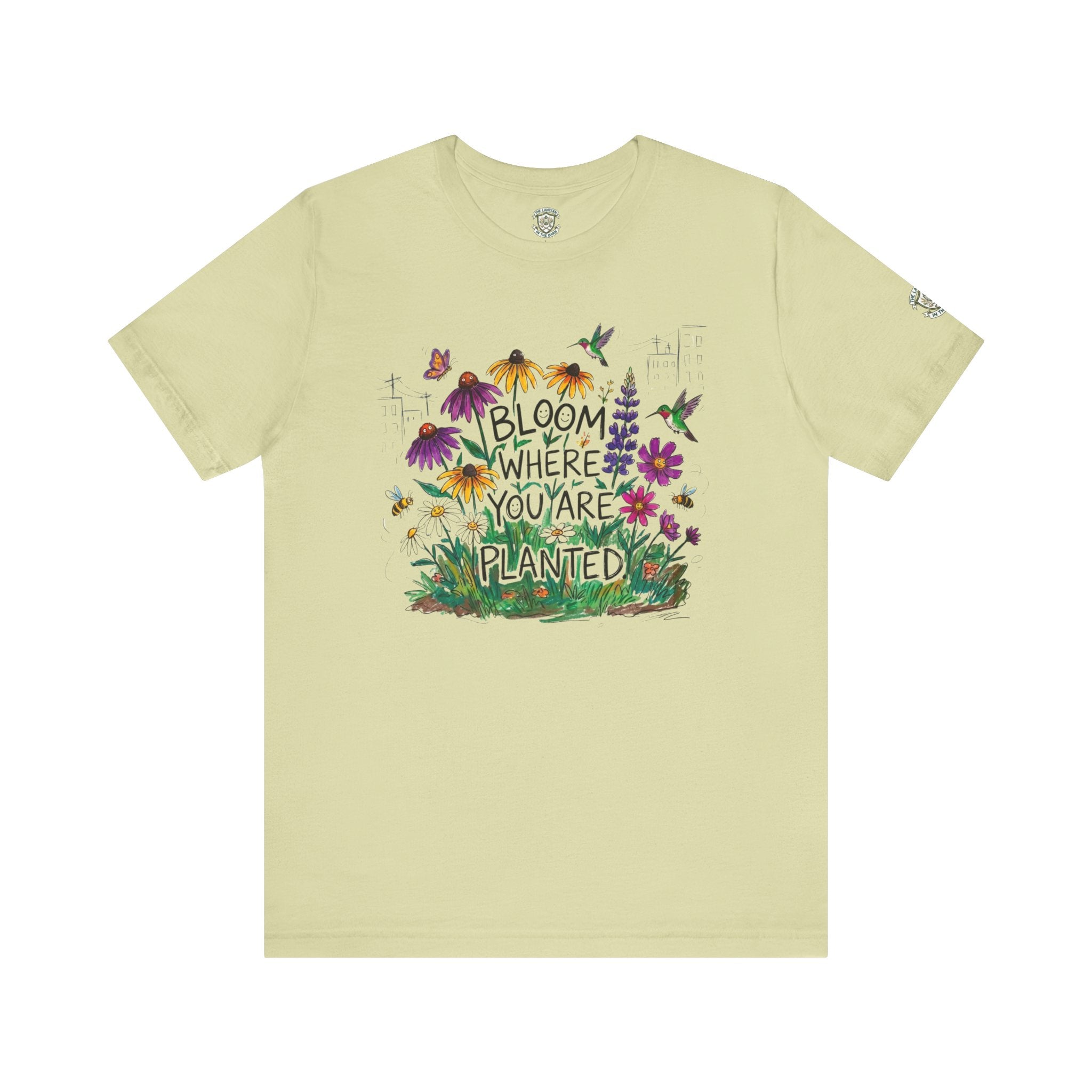 Bloom Where You’re Planted T‑Shirt