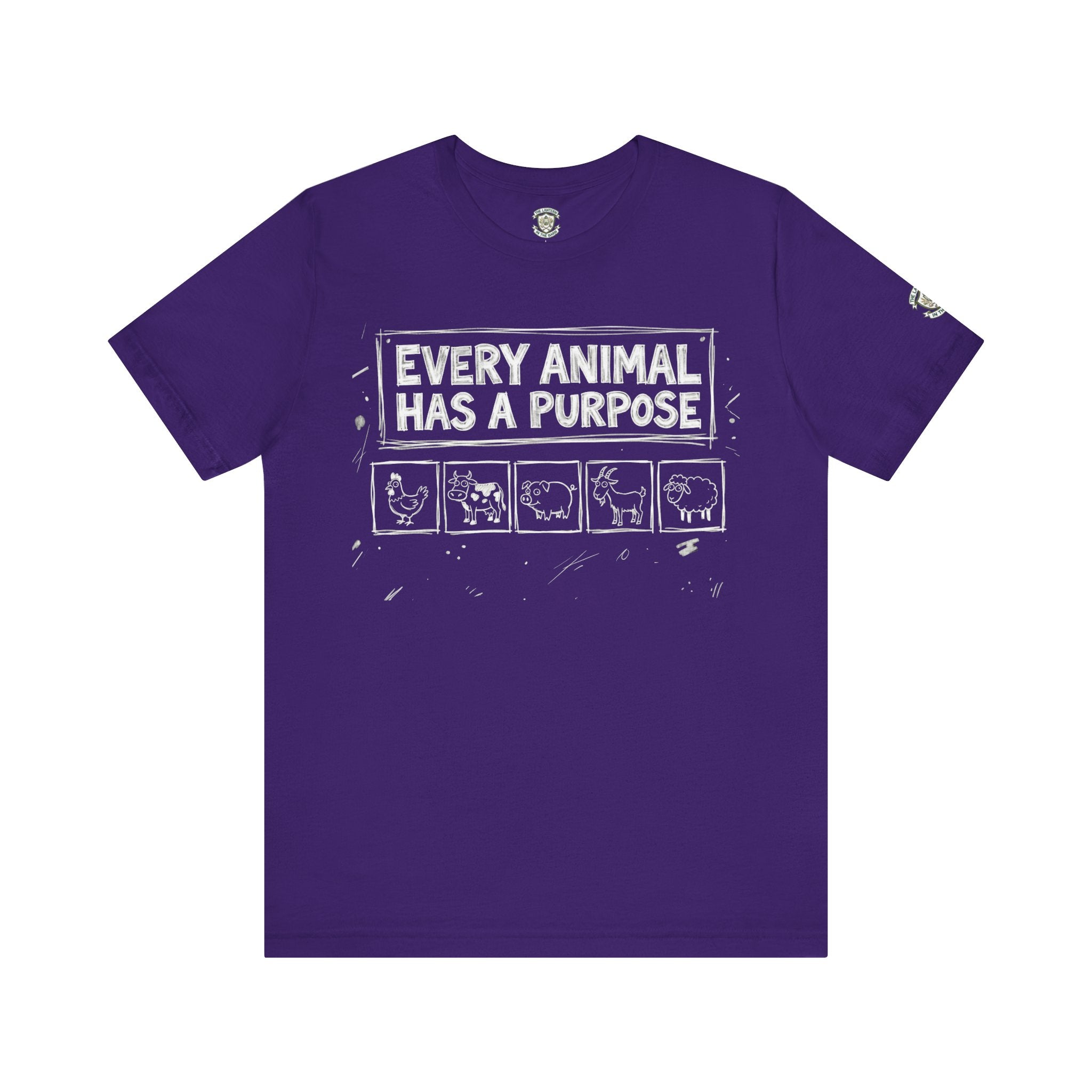 Every Animal Has a Purpose T-Shirt