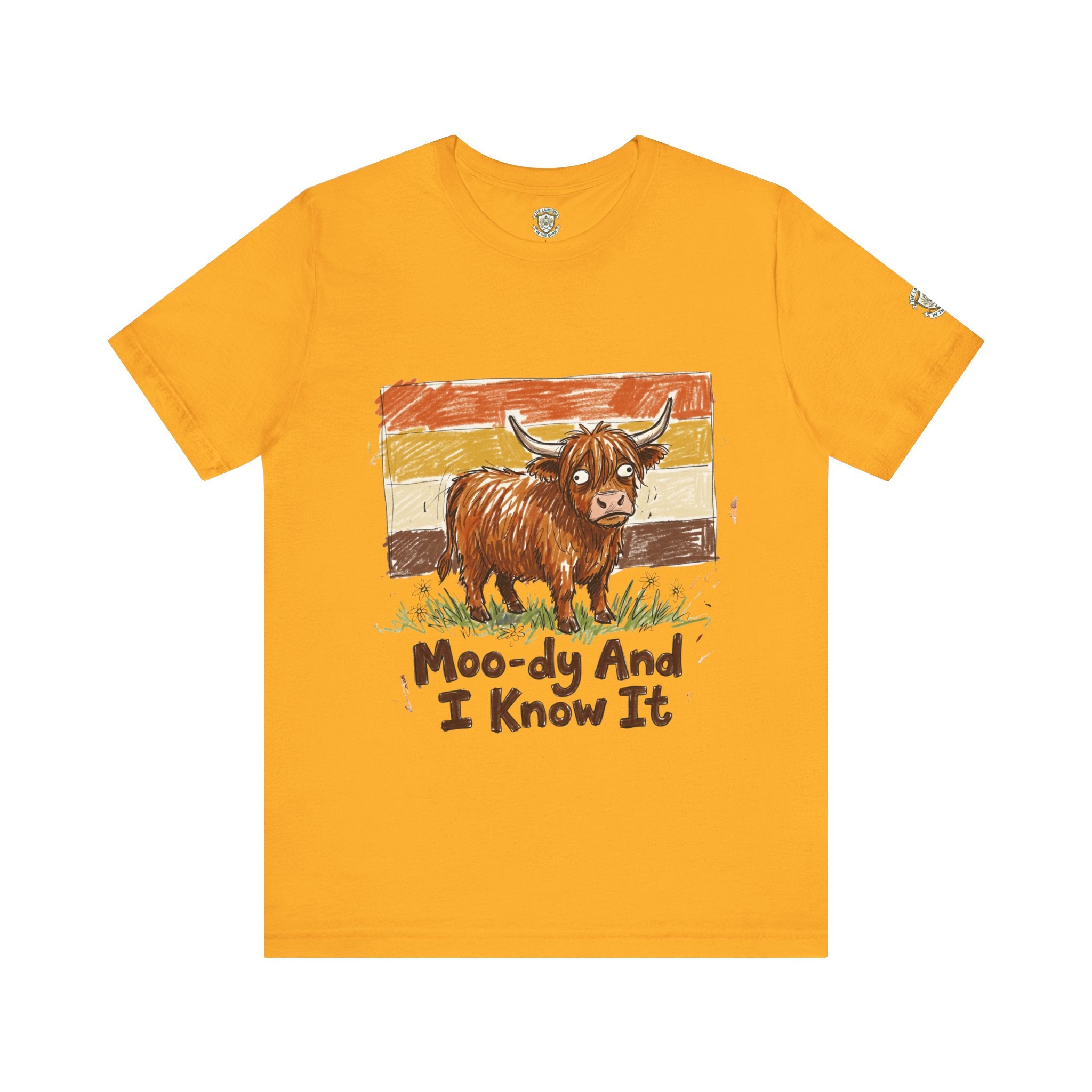 Moo-dy And I Know It T-Shirt