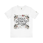 Easily Distracted by Cows T‑Shirt