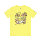 Life Is Better With Pigs T-Shirt