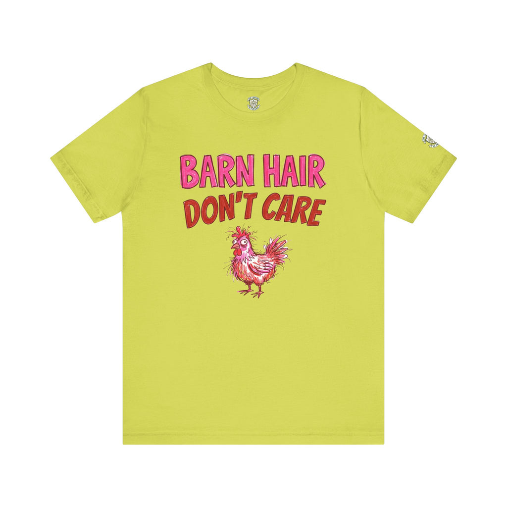 Barn Hair Don't Care T-Shirt