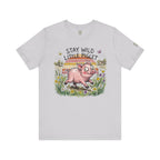 Stay Wild Little Piglet T‑Shirt