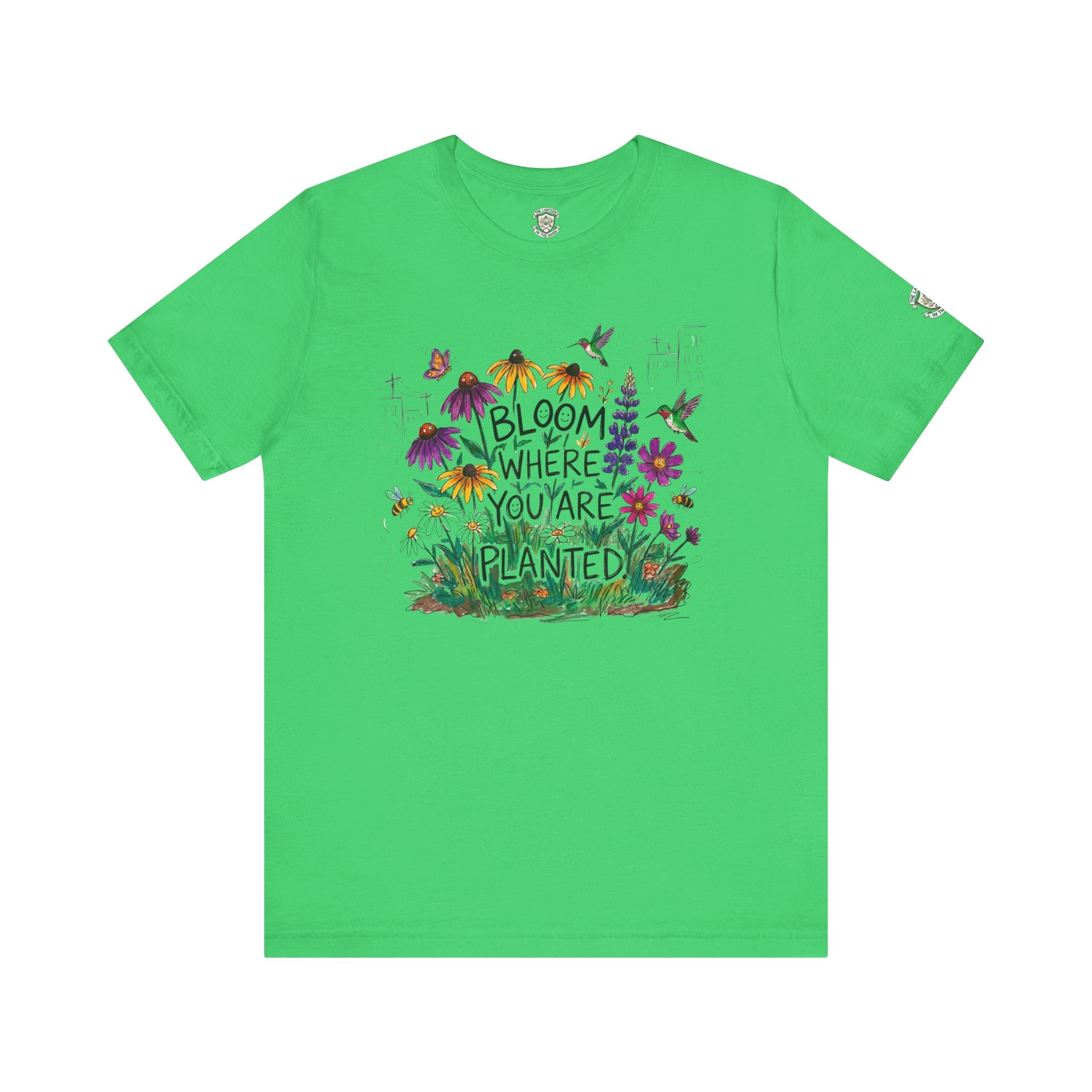 Bloom Where You’re Planted T‑Shirt