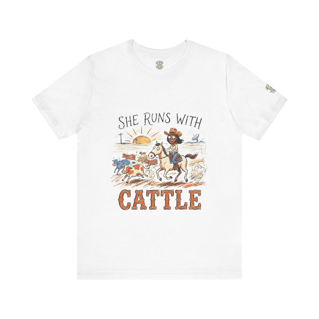 She Runs With Cattle T-Shirt