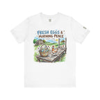 Fresh Eggs & Morning Peace T‑Shirt