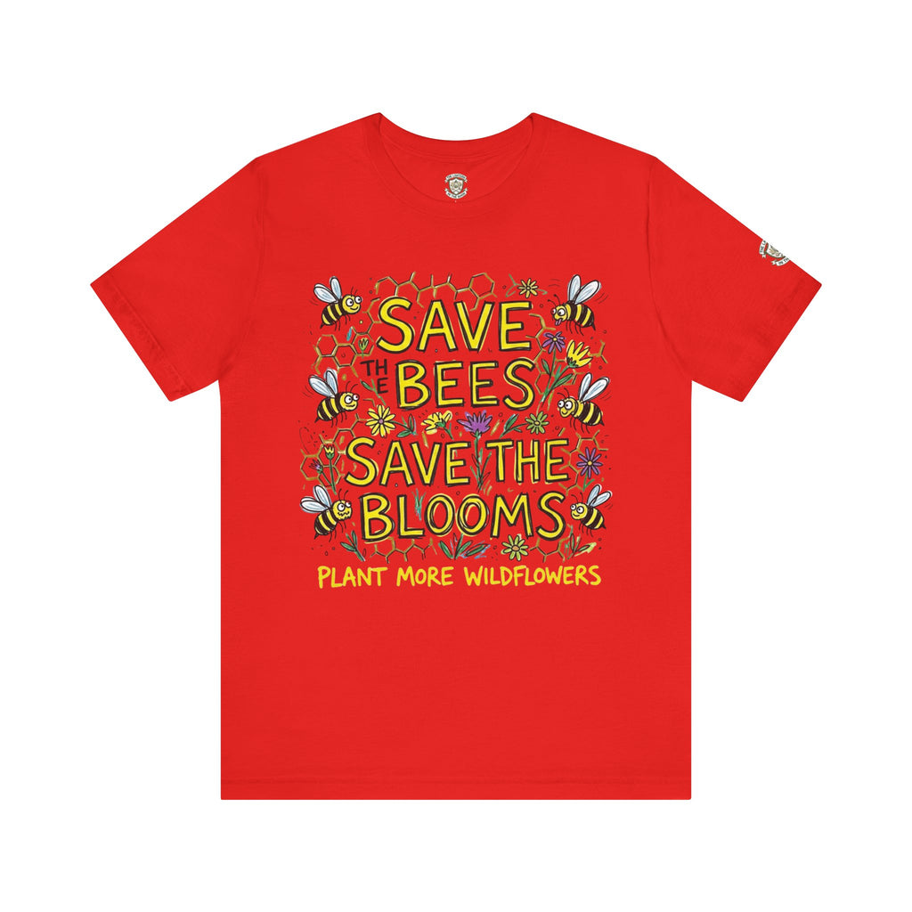 Save the Bees Save the Blooms T-Shirt
