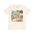 Bakers Gonna Bake T‑Shirt
