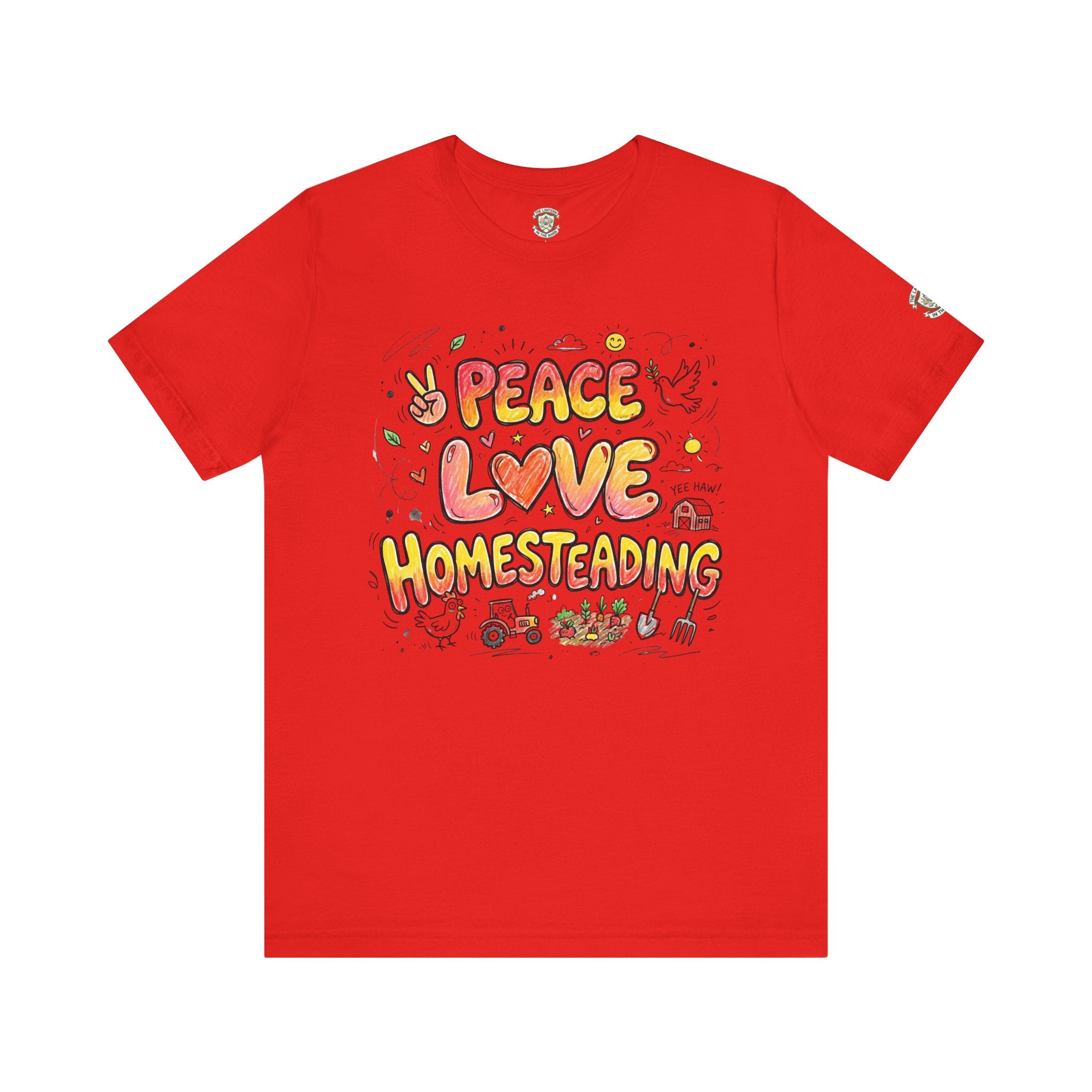 Peace Love Homesteading T-Shirt