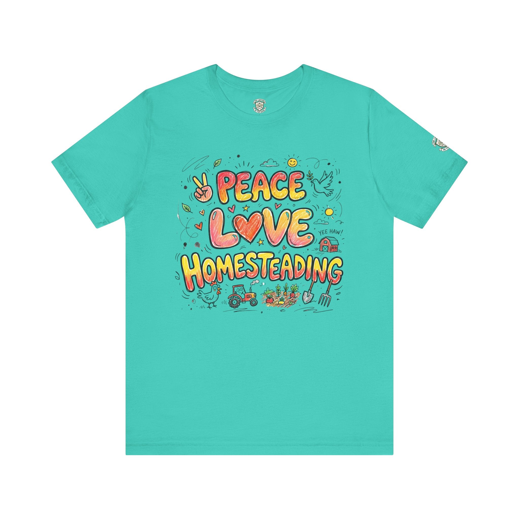 Peace Love Homesteading T-Shirt