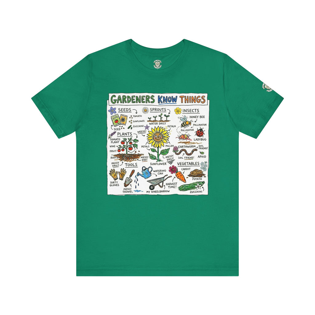 Gardeners Know Things T-Shirt