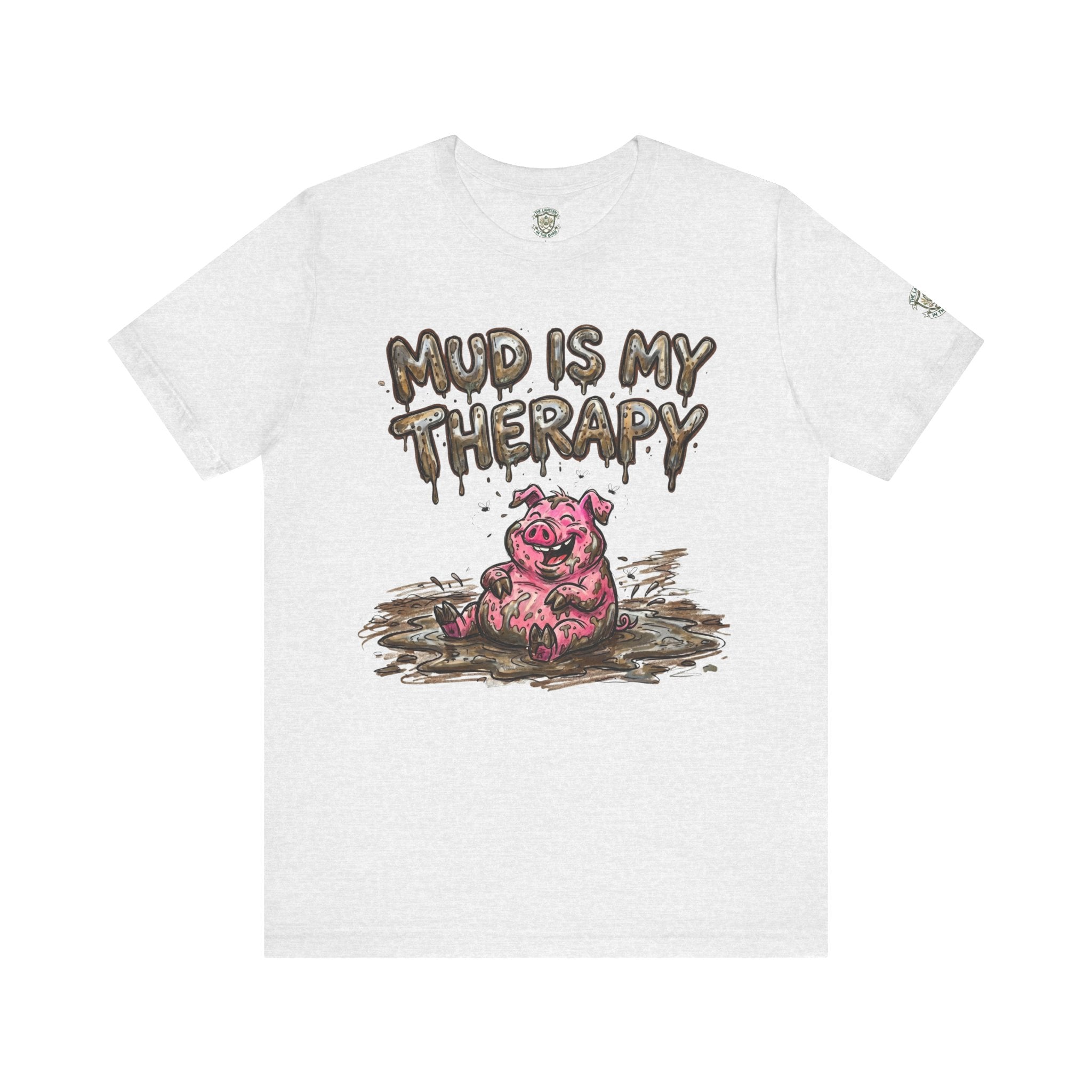 Mud Is My Therapy T-Shirt