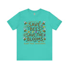Save the Bees Save the Blooms T-Shirt