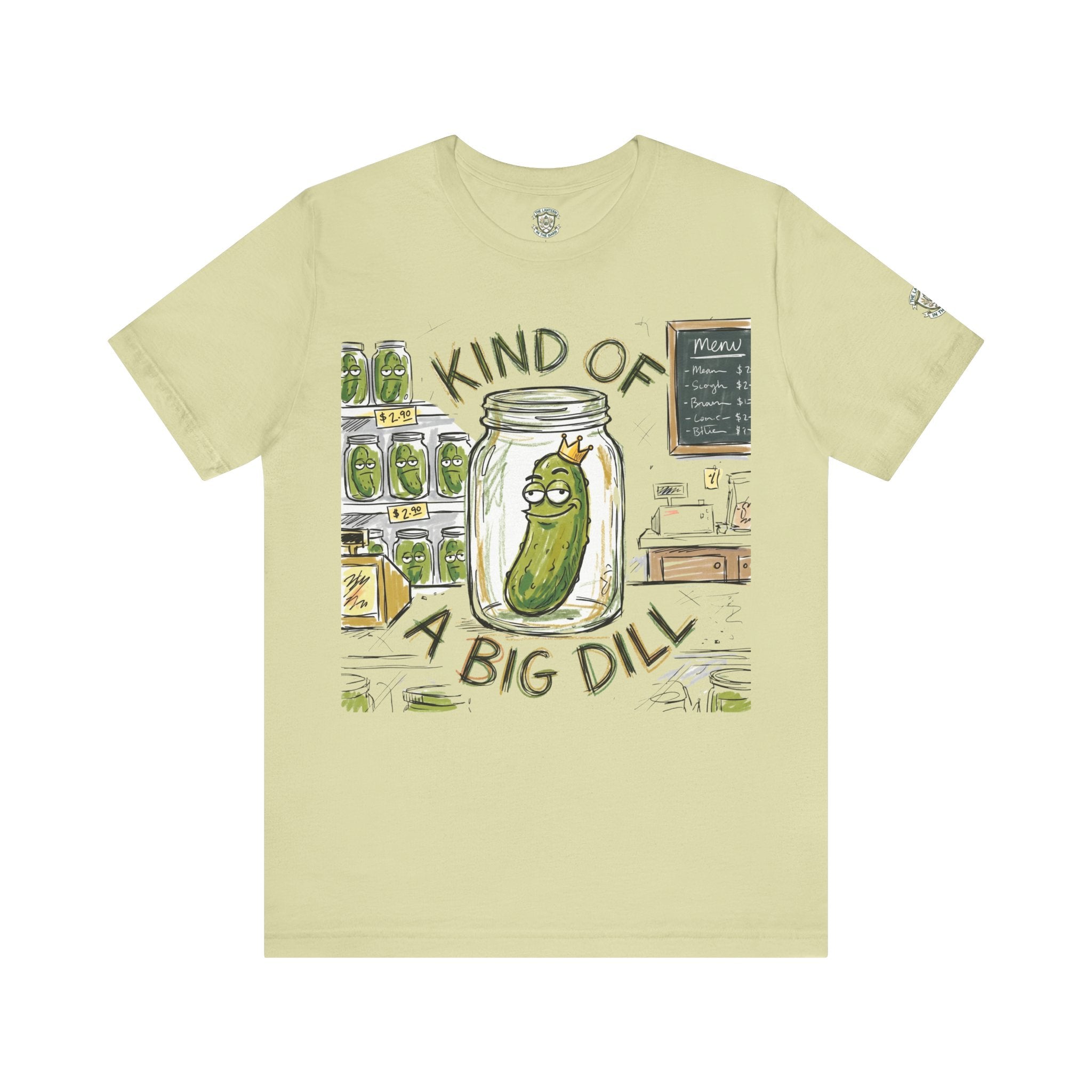Kind Of A Big Dill T-Shirt