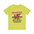 Moo-dy And I Know It T-Shirt