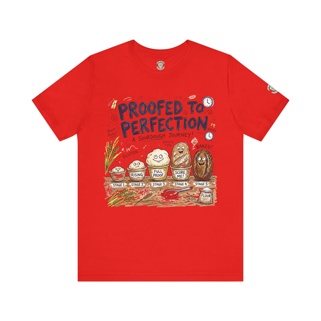 Proofed to Perfection Bread T‑Shirt