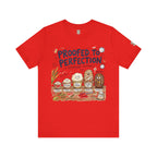 Proofed to Perfection Bread T‑Shirt
