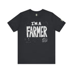 I'm A Farmer T‑Shirt