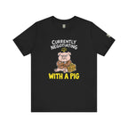 Currently Negotiating With A Pig T-Shirt