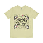 Easily Distracted by Cows T‑Shirt