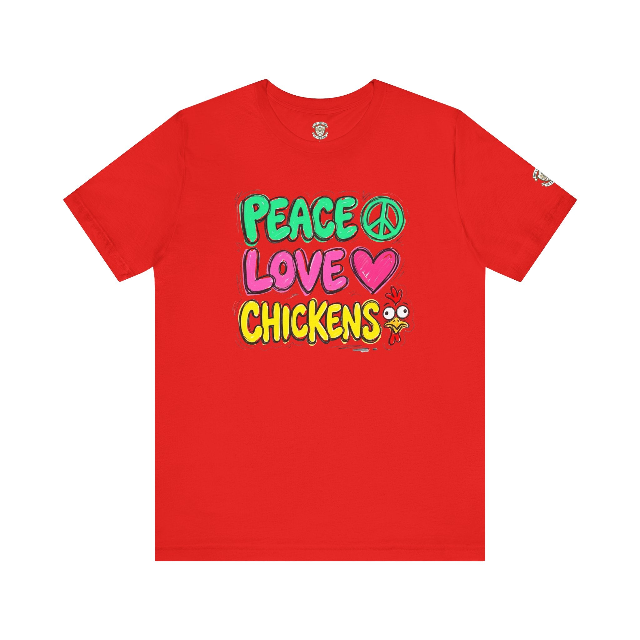 Peace Love Chickens T-Shirt