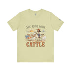 She Runs With Cattle T-Shirt