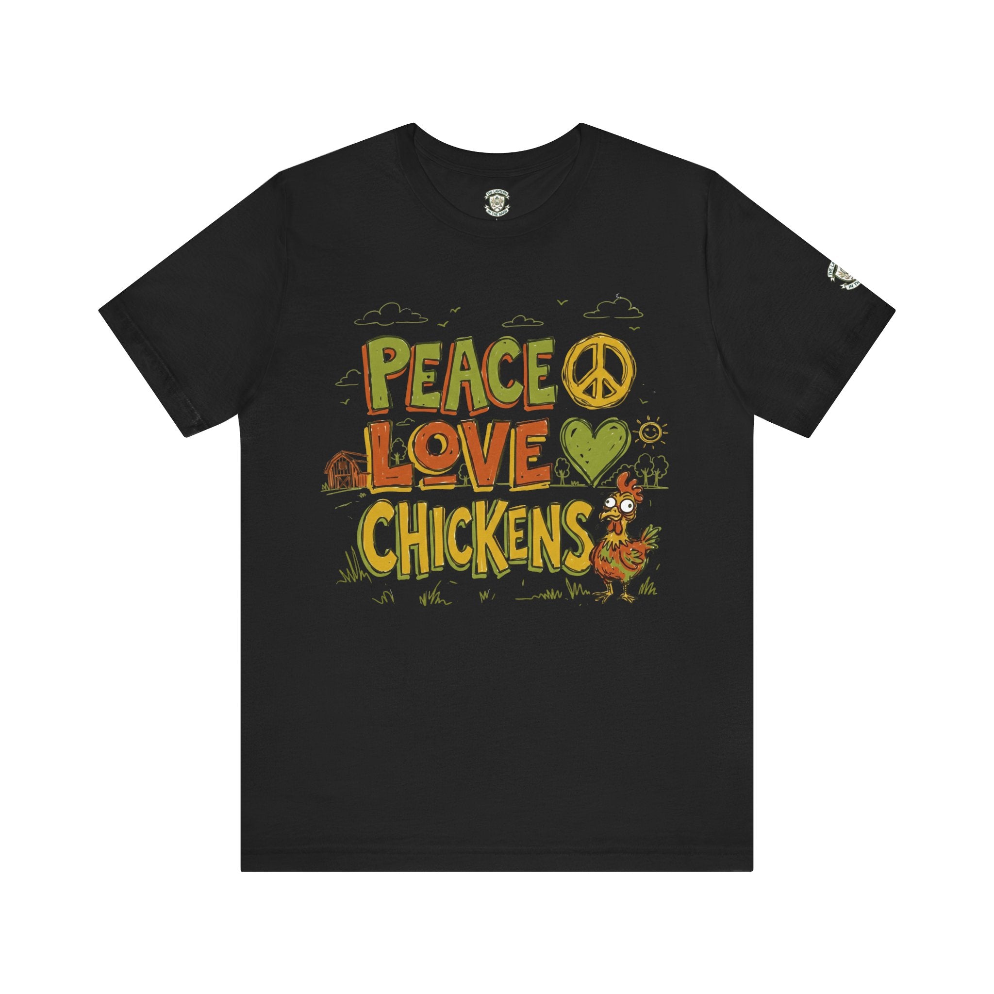 Peace Love Chickens T-Shirt