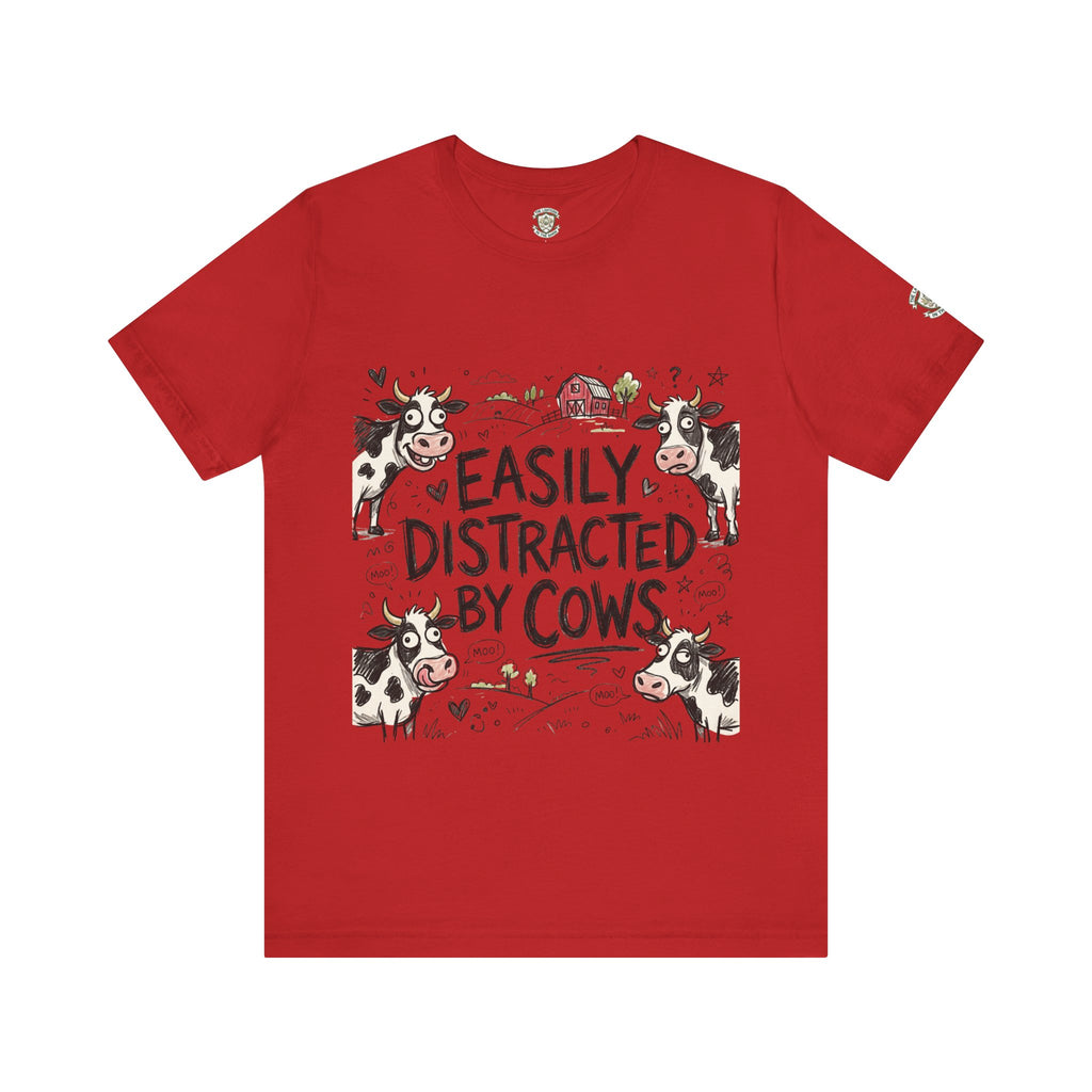 Easily Distracted by Cows T‑Shirt