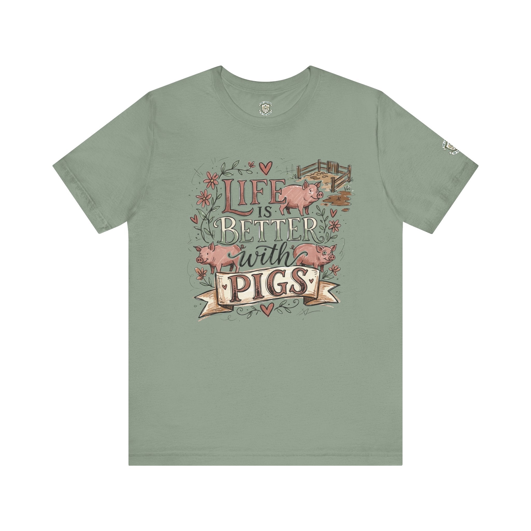 Life Is Better With Pigs T-Shirt