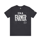 I'm A Farmer T‑Shirt