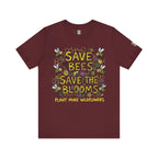 Save the Bees Save the Blooms T-Shirt
