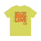 Small Farm Big Love T‑Shirt