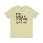 Free Range & Unbothered Chicken T-Shirt