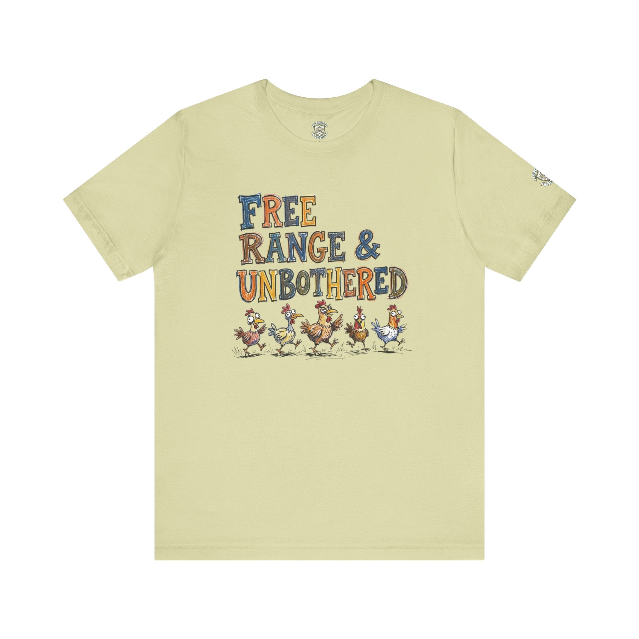 Free Range & Unbothered Chicken T-Shirt