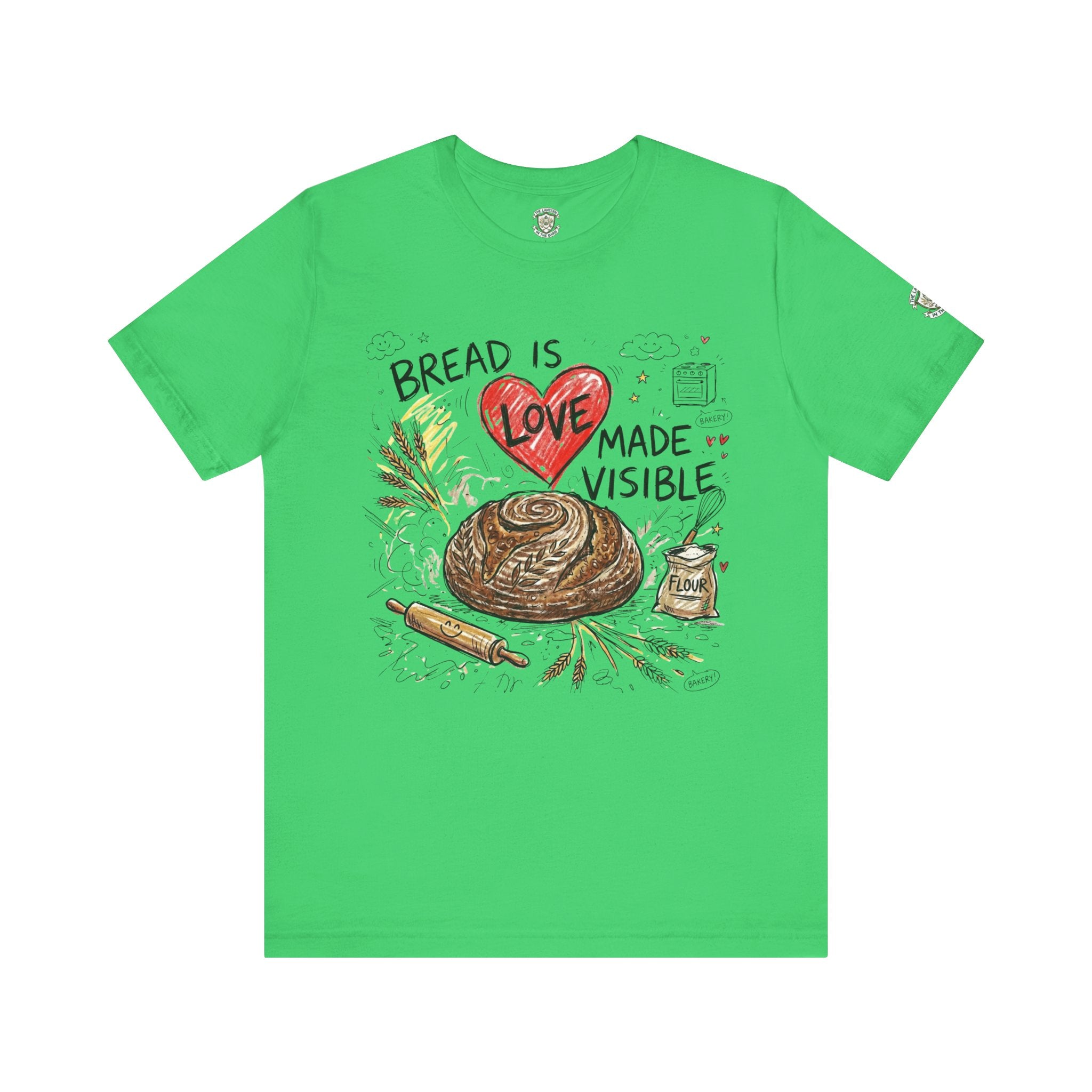 Bread Is Love Made Visible T-Shirt