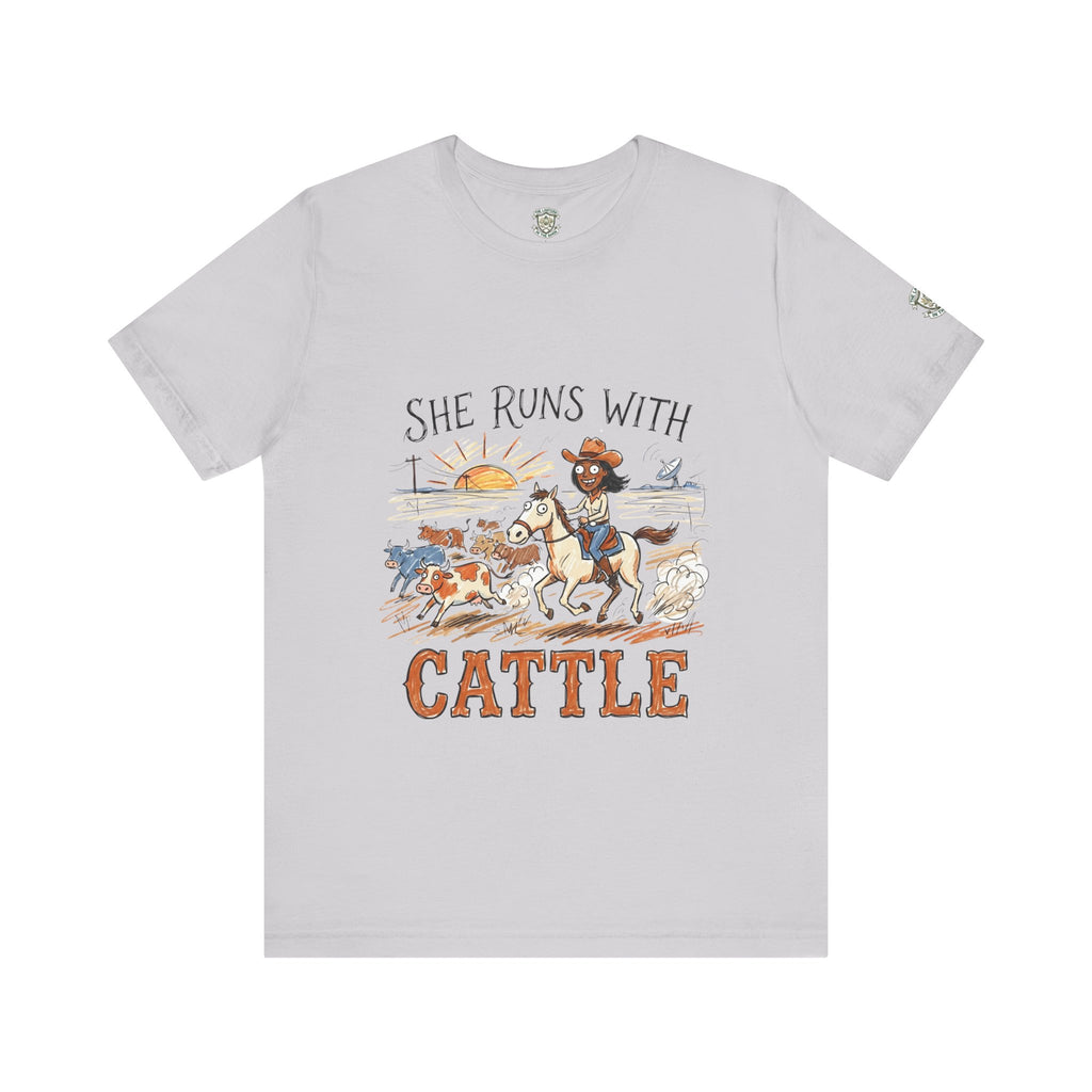 She Runs With Cattle T-Shirt