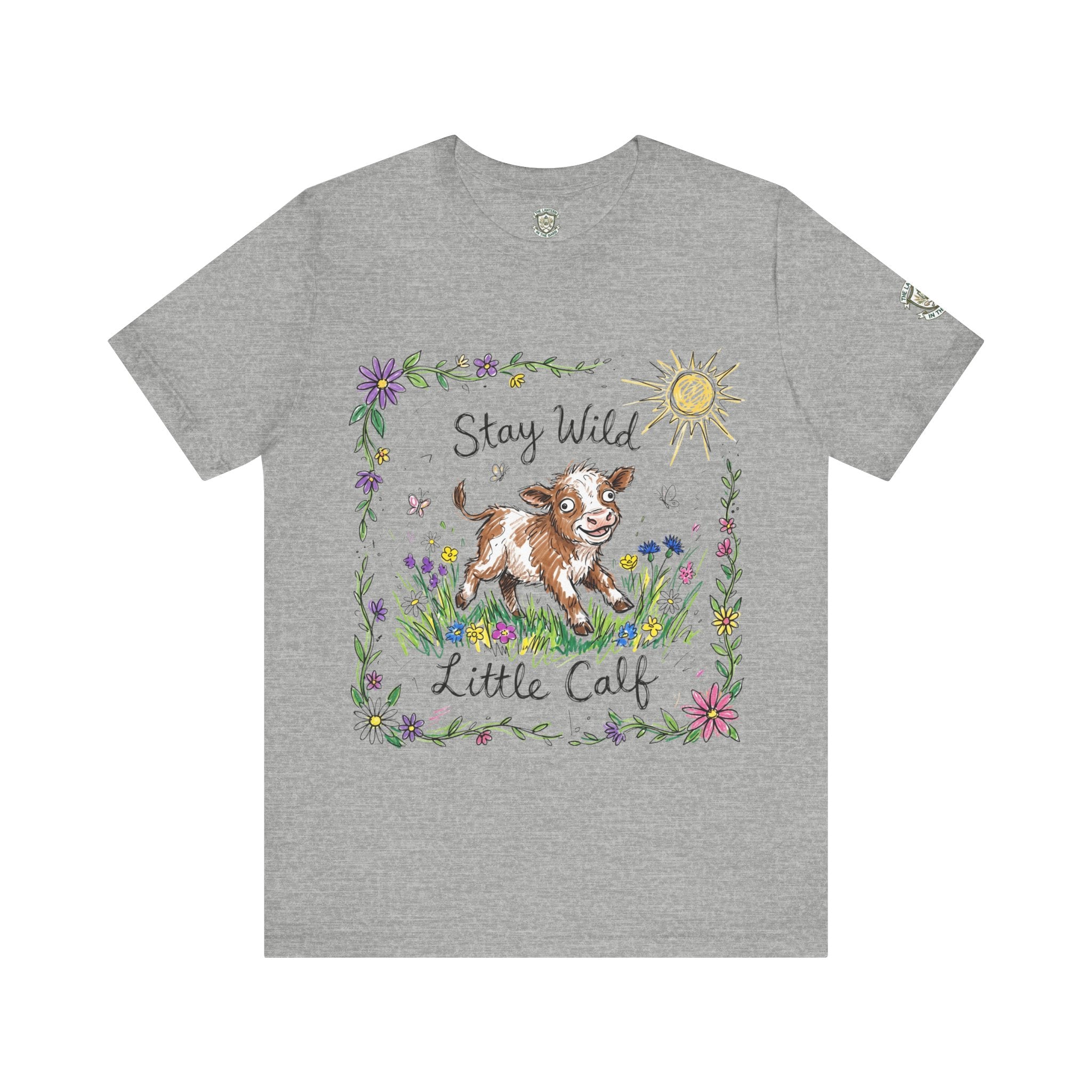 Stay Wild Little Calf - T Shirt