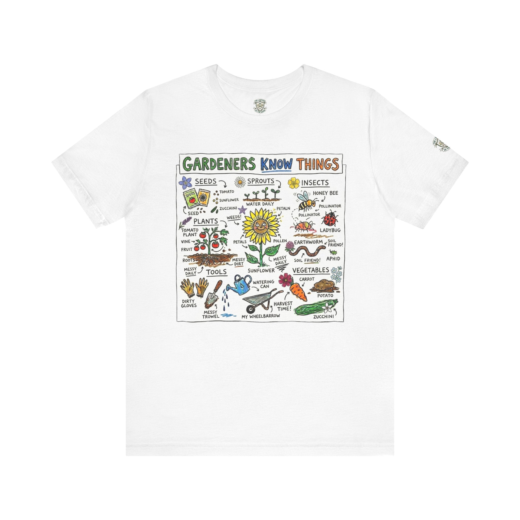 Gardeners Know Things T-Shirt