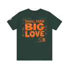 Small Farm Big Love T‑Shirt