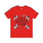 Easily Distracted by Cows T‑Shirt