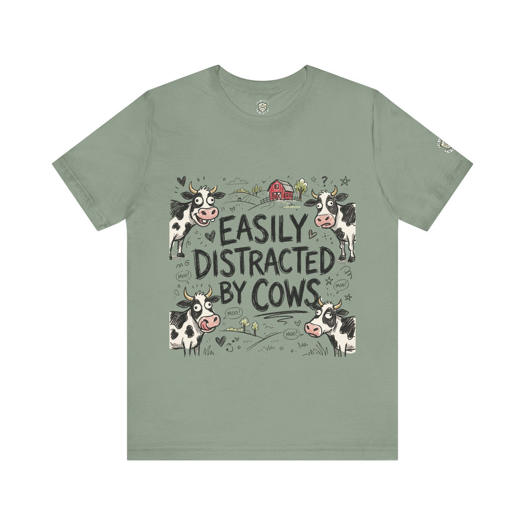 Easily Distracted by Cows T‑Shirt