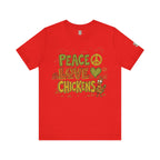 Peace Love Chickens T-Shirt